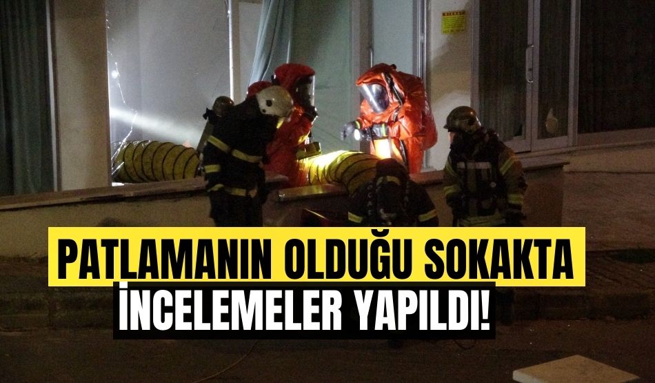 Kocaeli’de patlamanın olduğu sokakta incelemeler yapıldı!