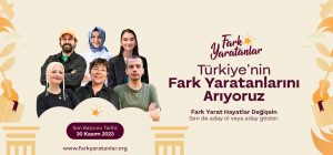 Sabancı Vakfı ‘Fark Yaratanlar’ı arıyor
