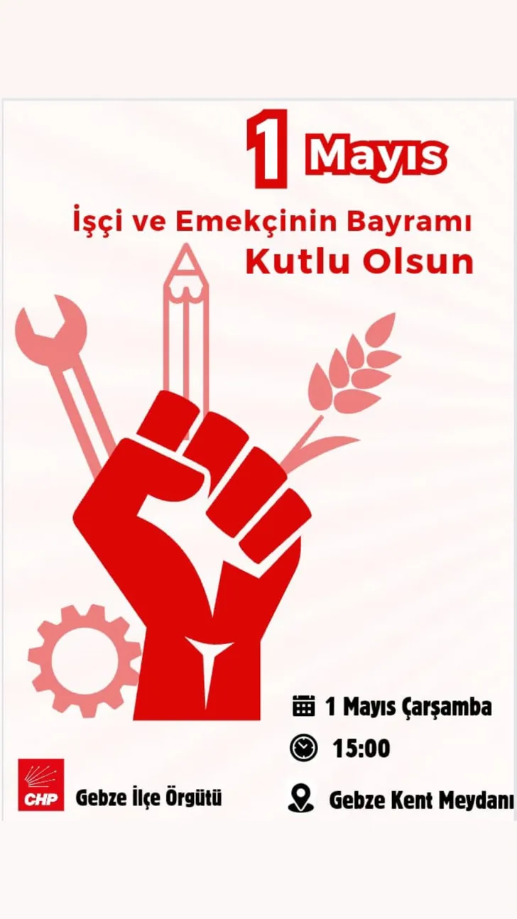 CHP Gebze'den 1 Mayıs İşçi Bayramı Kutlaması CHP Gebze'den 1 Mayıs İşçi Bayramı Kutlaması