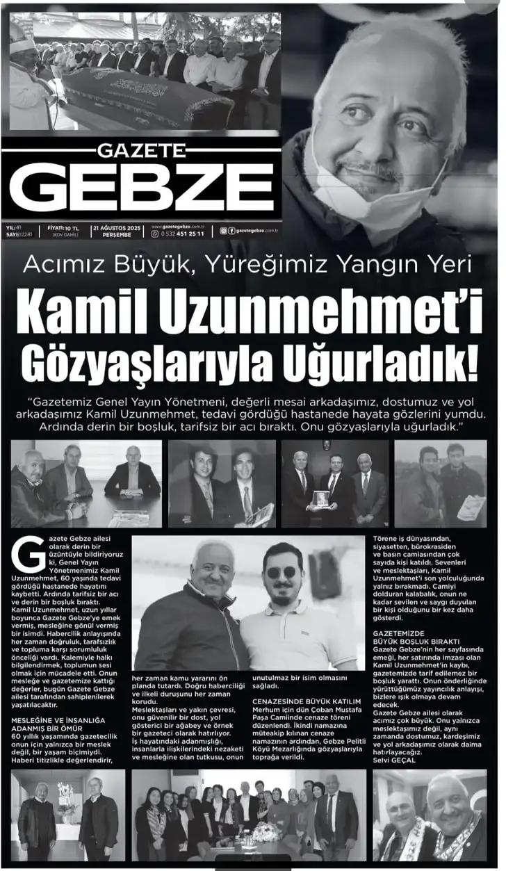 Acımız Büyük, Yüreğimiz Yangın Yeri              Kamil Uzunmetmet’ i Gözyaşlarıyla uğurladık