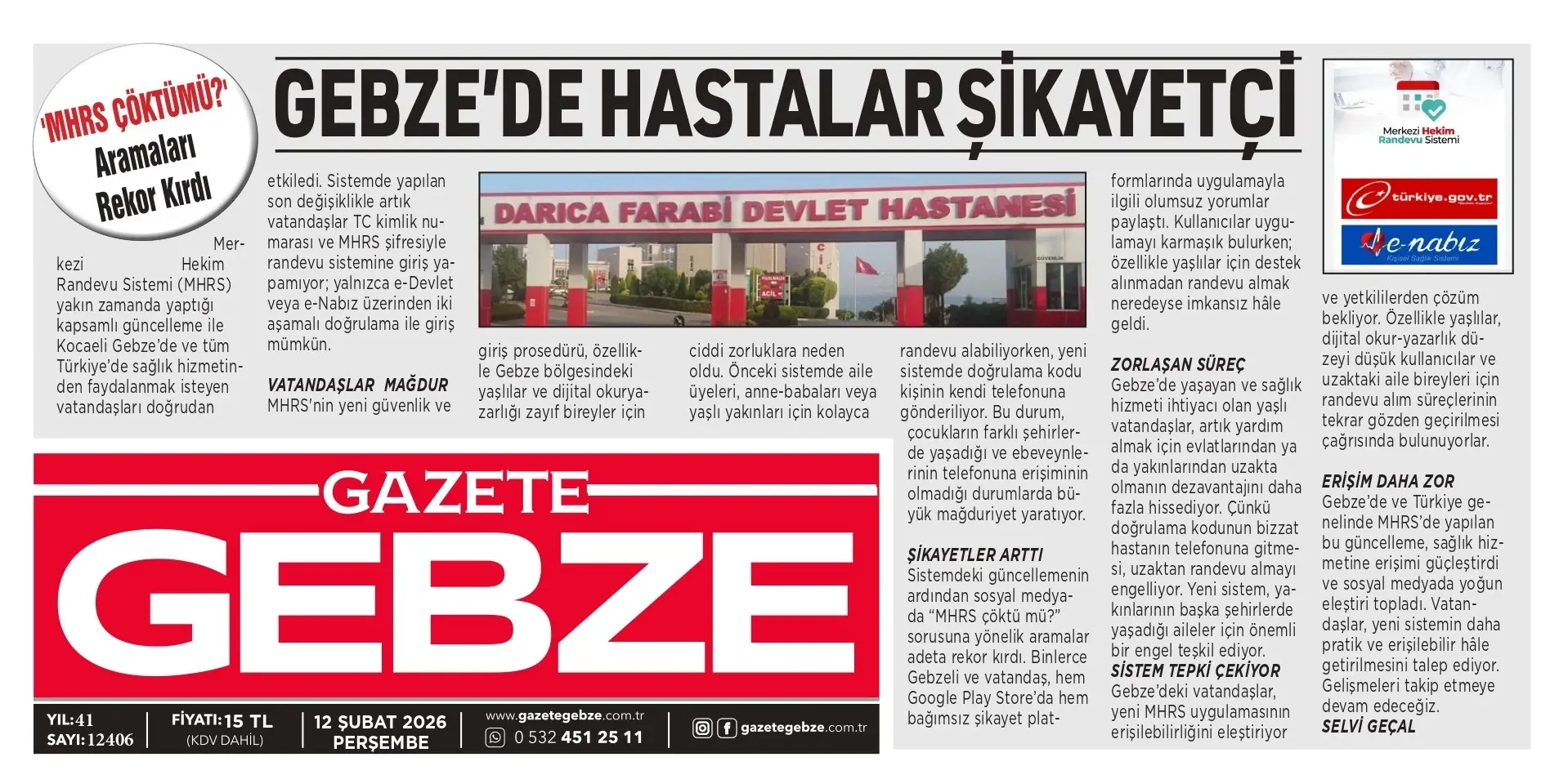 GEBZE’DE HASTALAR ŞİKAYETÇİ