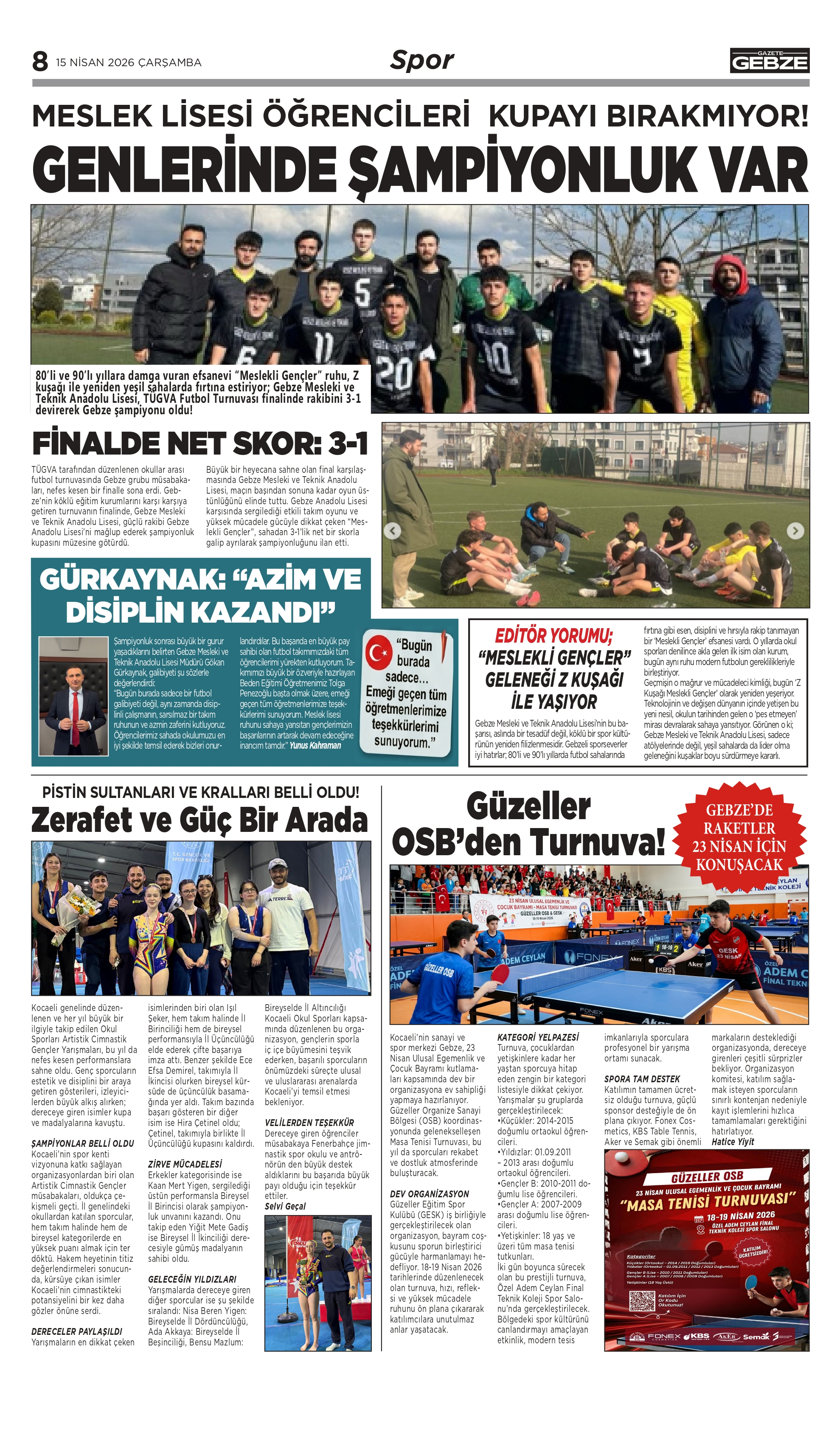 GENLERİNDE ŞAMPİYONLUK VAR