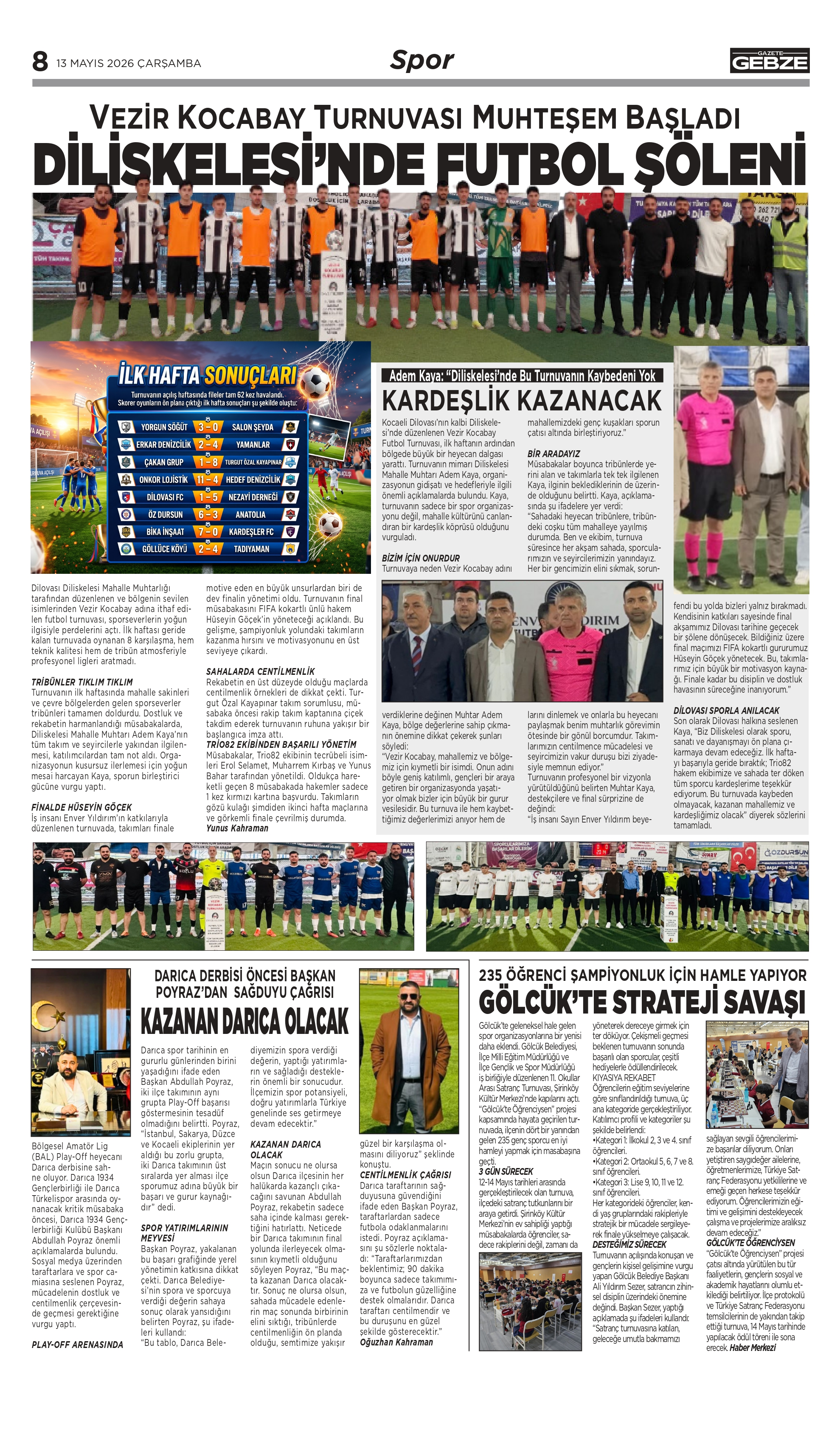DİLİSKELESİ’NDE FUTBOL ŞÖLENİ DİLİSKELESİ’NDE FUTBOL ŞÖLENİ