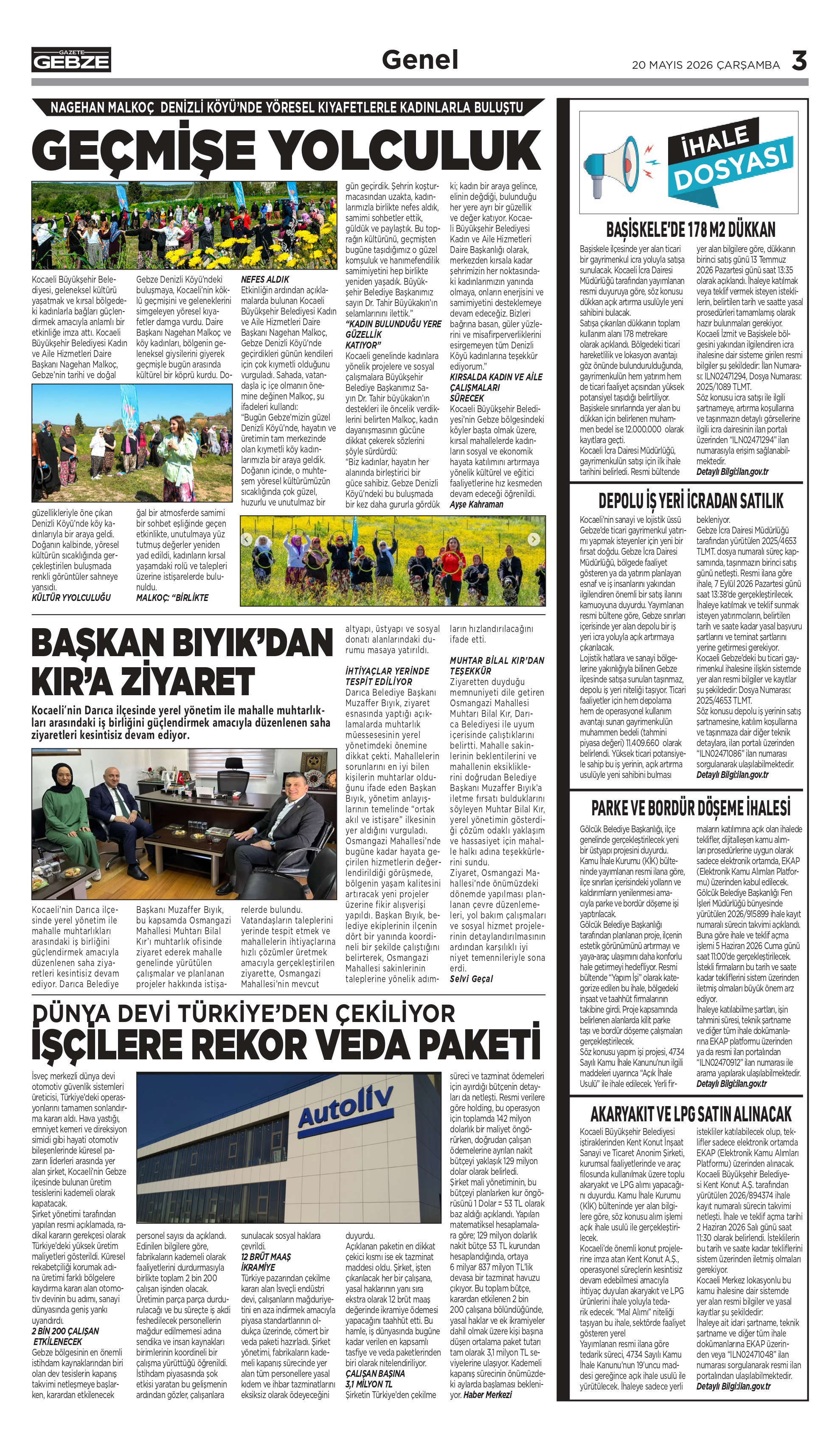 NAGEHAN MALKOÇ  DENİZLİ KÖYÜ’NDE YÖRESEL KIYAFETLERLE KADINLARLA BULUŞTU