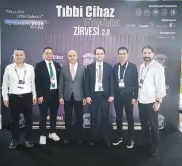 TIBBİ CİHAZ YÖNETİŞİM ZİRVESİ 2.0: ÜST DÜZEY KATILIM TIBBİ CİHAZ YÖNETİŞİM ZİRVESİ 2.0: ÜST DÜZEY KATILIM