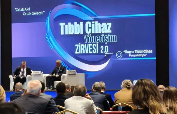 TIBBİ CİHAZ YÖNETİŞİM ZİRVESİ 2.0: ÜST DÜZEY KATILIM TIBBİ CİHAZ YÖNETİŞİM ZİRVESİ 2.0: ÜST DÜZEY KATILIM