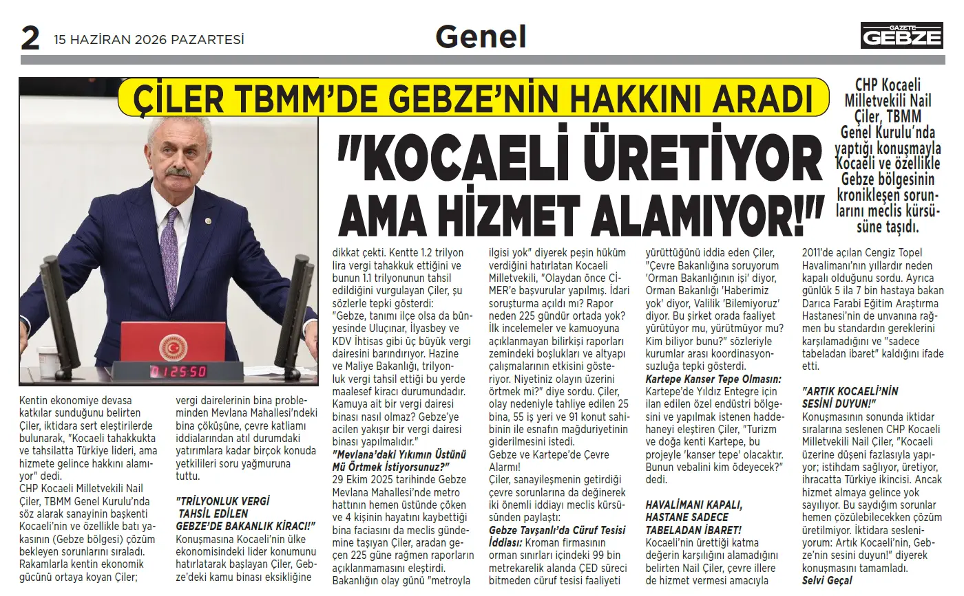 ÇİLER TBMM’DE GEBZE’NİN HAKKINI ARADI ÇİLER TBMM’DE GEBZE’NİN HAKKINI ARADI
