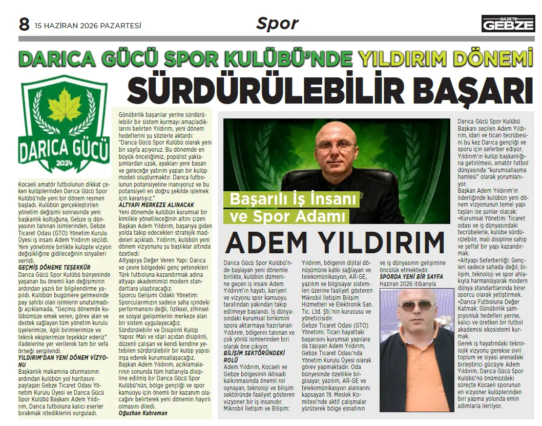 DARICA GÜCÜ SPOR KULÜBÜ'NDE YILDIRIM DÖNEMİ DARICA GÜCÜ SPOR KULÜBÜ'NDE YILDIRIM DÖNEMİ