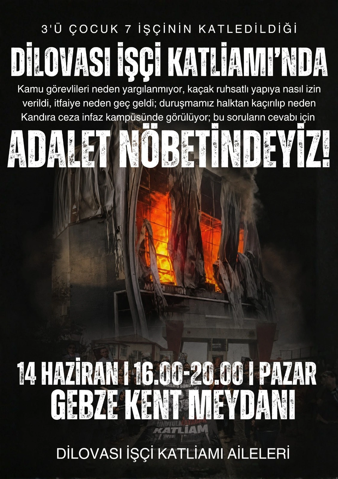 KENT MEYDANIN’ DA ADALET NÖBETİ