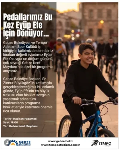 Eyüp Efe Özuygur Doğum Gününde Bisikletlerle Anılacak