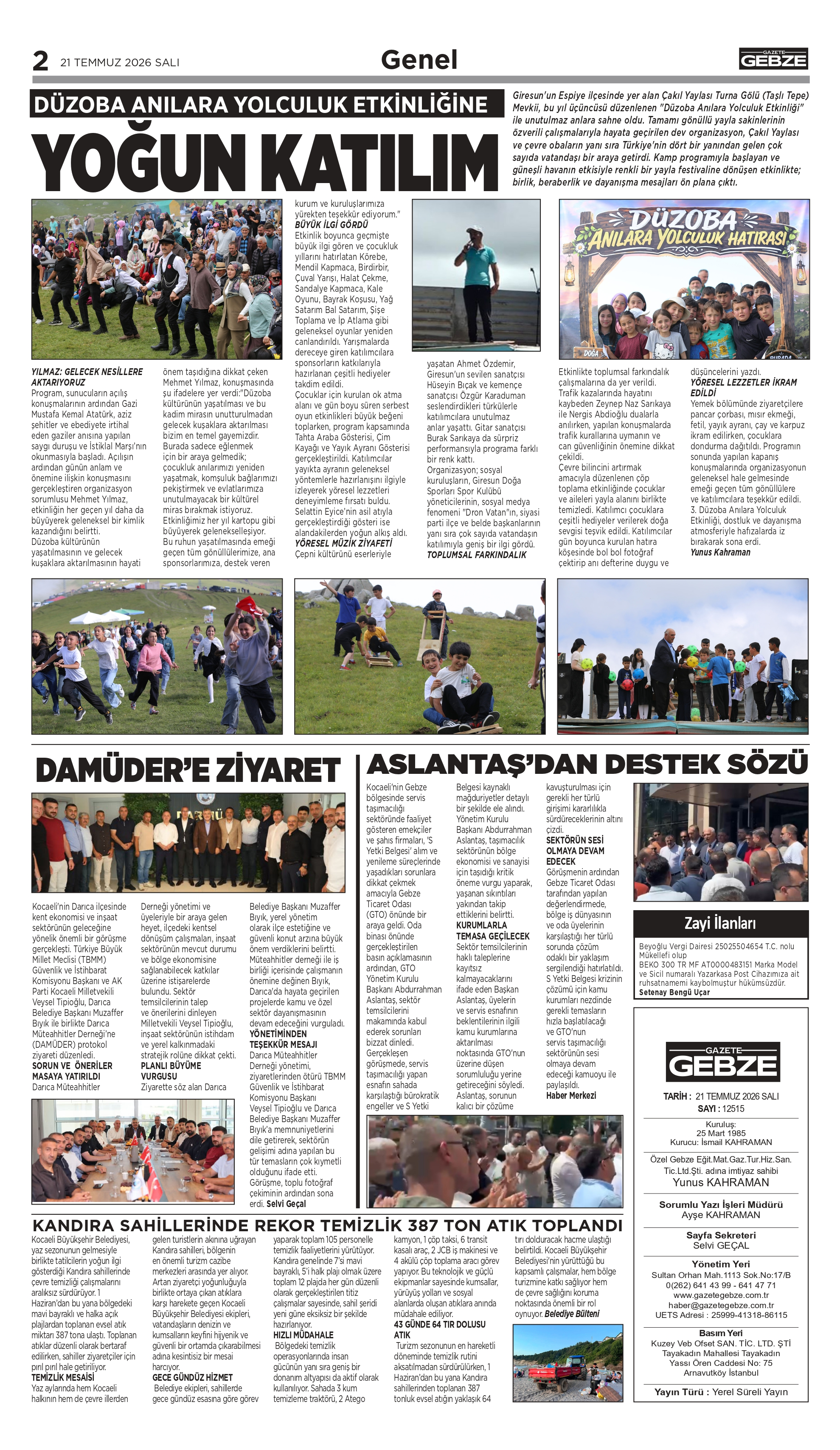 DÜZOBA ANILARA YOLCULUK ETKİNLİĞİNE YOĞUN KATILIM DAMÜDER’E ZİYARET DÜZOBA ANILARA YOLCULUK ETKİNLİĞİNE YOĞUN KATILIM DAMÜDER’E ZİYARET