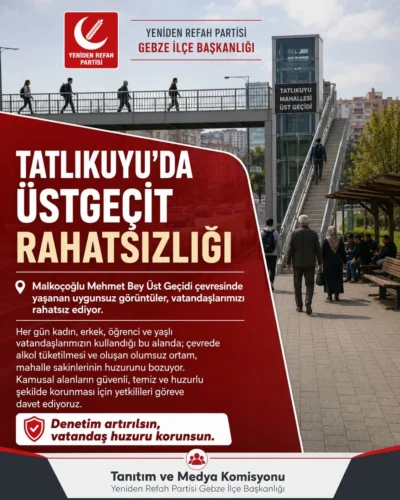 Yeniden Refah Partisi Gebze’den Yetkililere Çağrı