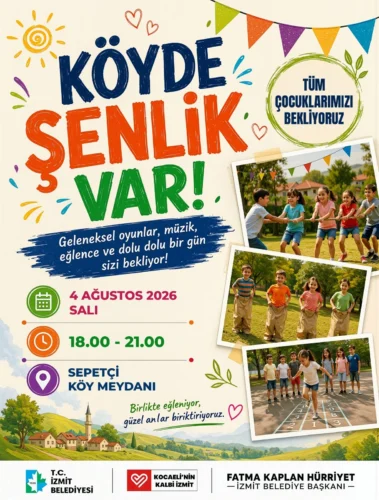 İzmit Sepetçi’de “Köyde Şenlik Var” Coşkusu: Çocuklar ve Aileler Eğlenceye Davetli