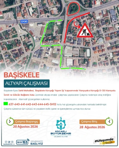 Kocaeli Başiskele Karşıyaka Kavşağı D-130 İzmit-Gölcük Hattı 20-28 Ağustos’ta Kapanıyor