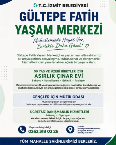 İzmit Gültepe Fatih Yaşam Merkezi: Sosyal, Kültürel ve Ücretsiz Uzman Desteği