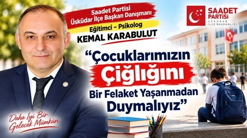 “ÇOCUKLARIMIZIN ÇIĞLIĞINI FELAKET OLMADAN DUYALIM”