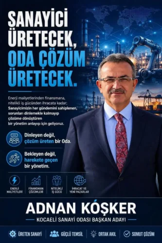 Kocaeli Sanayi Odası Seçimleri Öncesi Adnan Köşker’den 
‘Yeni Oluşum’ Vurgusu