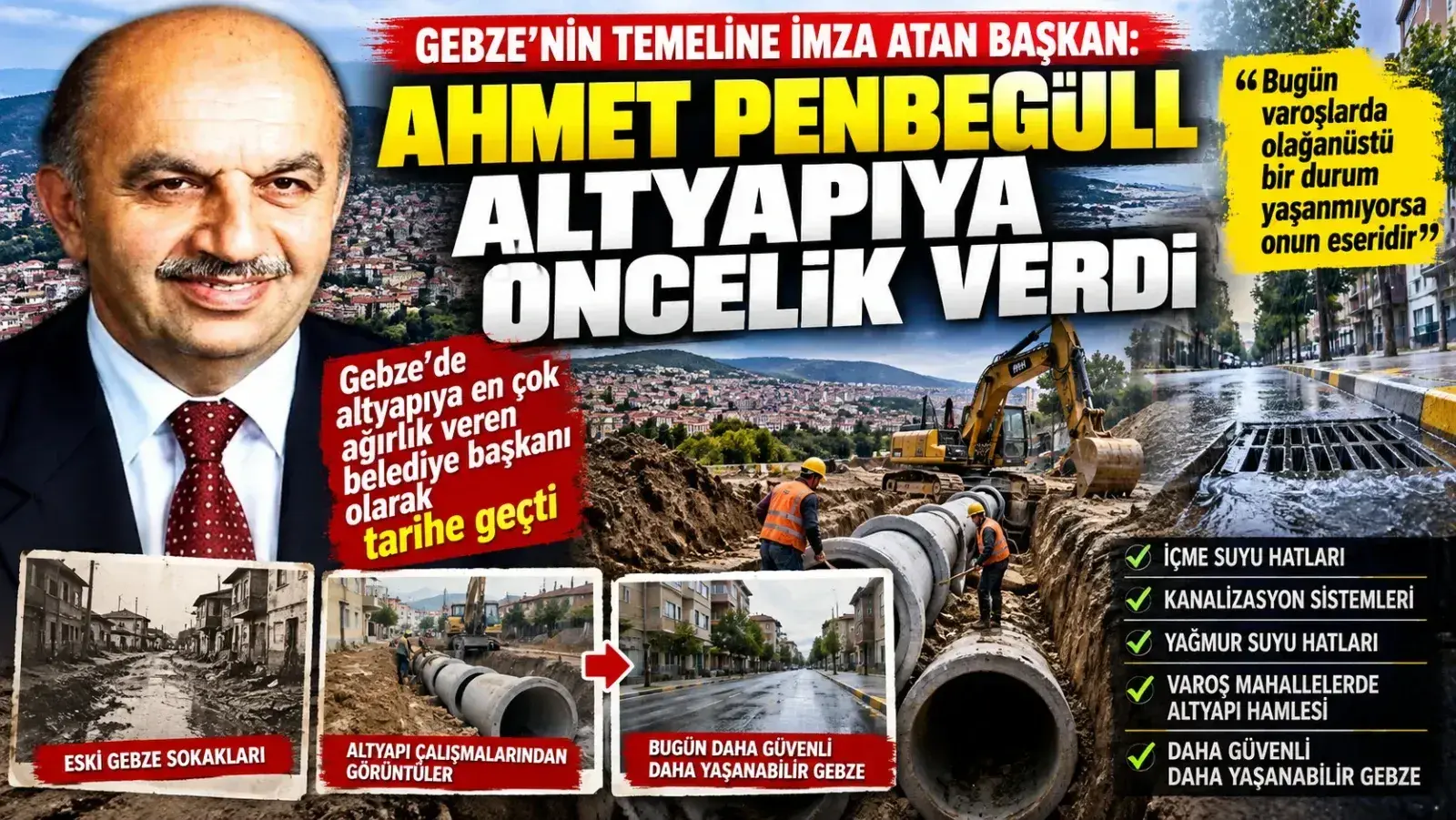Penbegüllü’nün Gebze Altyapı Mirası Yıllara Meydan Okuyor