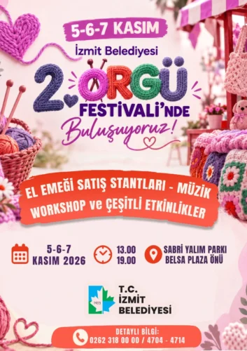 İzmit 2. Örgü Festivali 5 Kasım’da Başlıyor: Ücretsiz Atölyeler ve El Emeği Ürünler