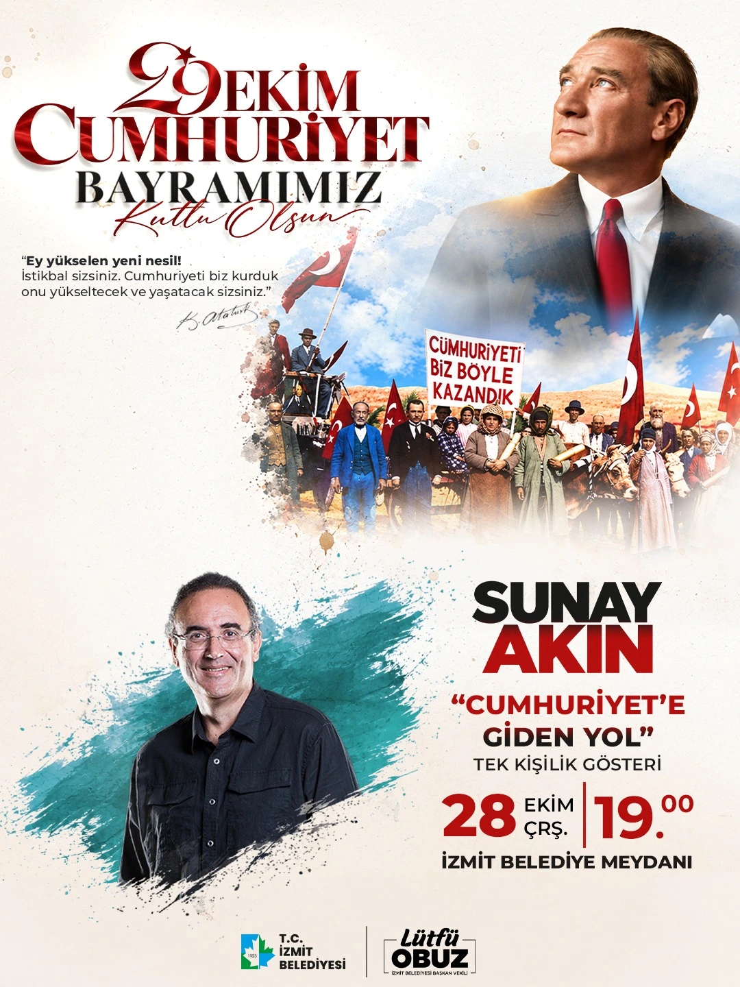 Sunay Akın, “Cumhuriyet’e Giden Yol” Gösterisiyle İzmit’te Sahne Alıyor