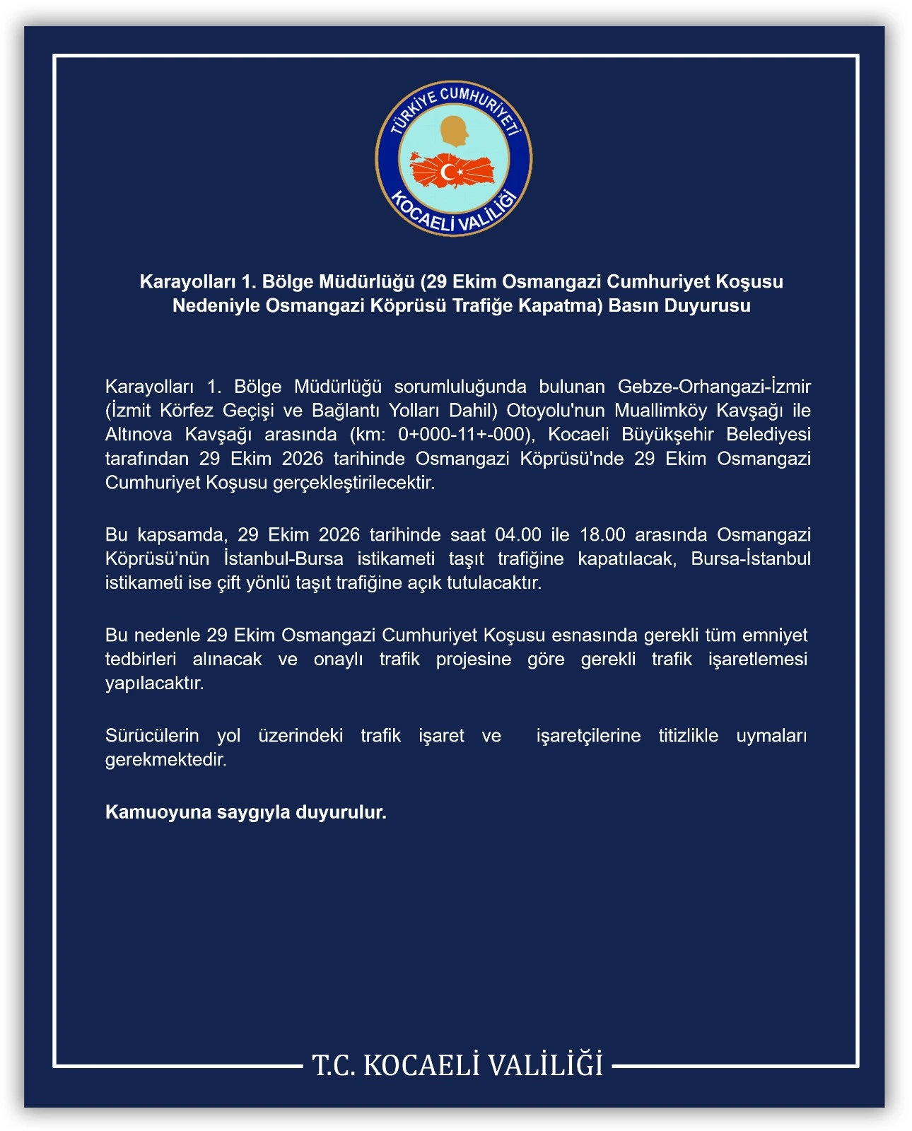 29 Ekim Cumhuriyet Koşusu: Osmangazi Köprüsü Kapanıyor
