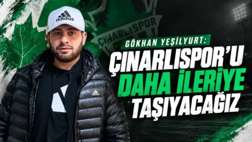 Gökhan Yeşilyurt: Çınarlıspor’u Geleceğe Taşıyacak Vizyon