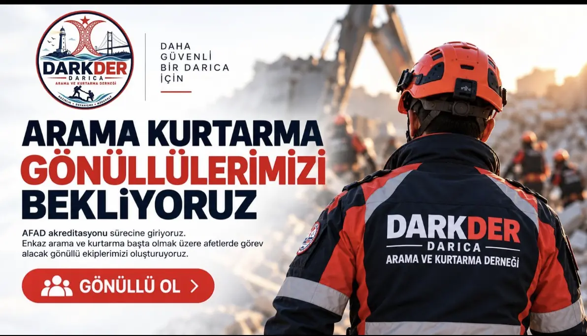 DARICA ARAMA KURTARMA DERNEĞİ AFAD AKREDİTASYONU İÇİN GÖNÜLLÜ ÇAĞRISI