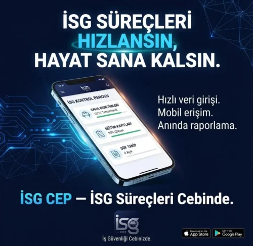 İŞ GÜVENLİĞİ UZMANLARININ DİJİTAL ÇÖZÜM ORTAĞI “İSGCEP” YAYIN’DA